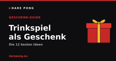 Trinkspiel als Geschenk: Die 12 besten Ideen (2026)