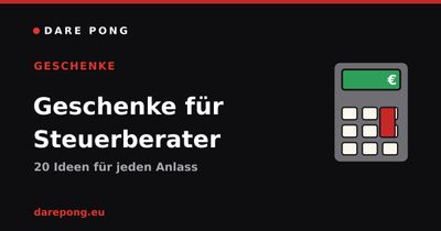 Geschenke für Steuerberater: 20 Ideen für jeden Anlass