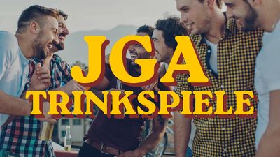 JGA Trinkspiele - die besten Ideen und Anleitungen für den Junggesellenabschied